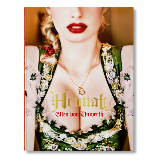 Ellen von Unwerth. Heimat (German, French, English) Book