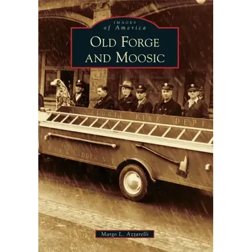 Old Forge and Moosic