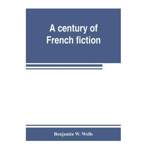 A century of French fiction