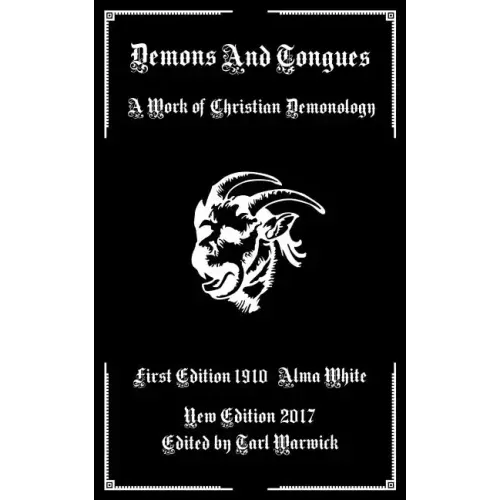 Demons And Tongues: A Work of Christian Demonology