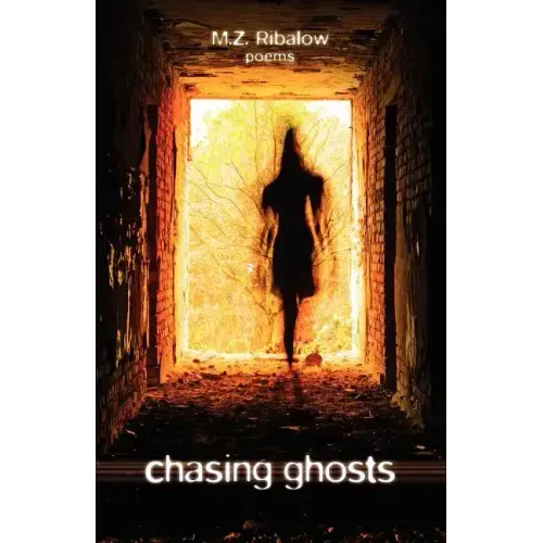 Chasing Ghosts