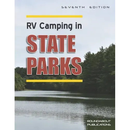 RV Camping in State Parks, 7th Edition