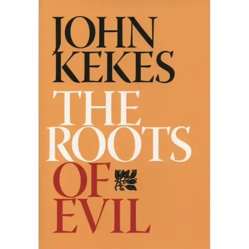 The Roots of Evil