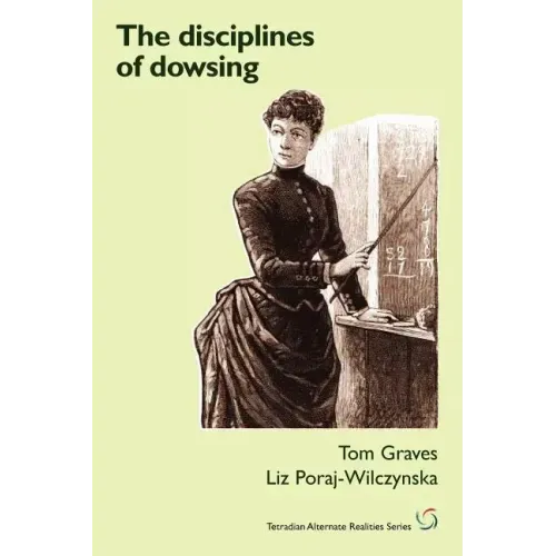 The Disciplines of Dowsing