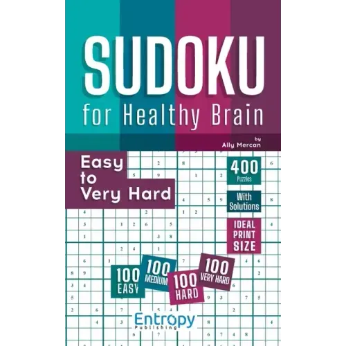 Sudoku for Healthy Brain: Easy to Very Hard