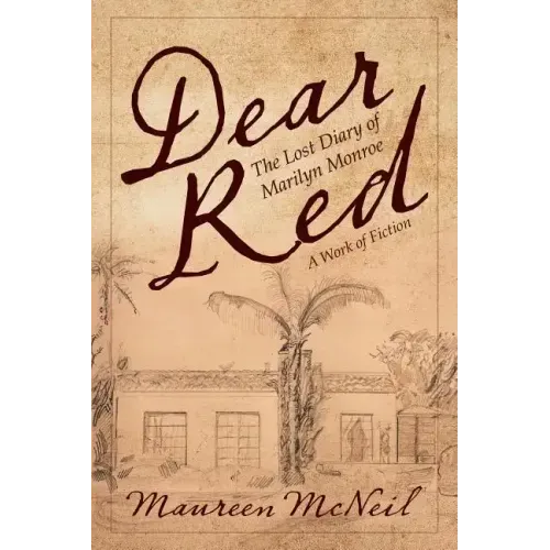 Dear Red: The Lost Diary of Marilyn Monroe