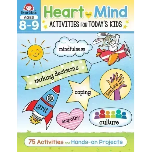 Heart and Mind Activities for Today's Kids Workbook, Age 8 - 9