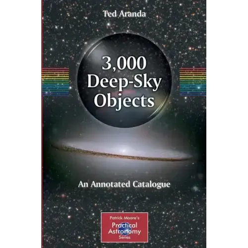 3,000 Deep-Sky Objects: An Annotated Catalogue