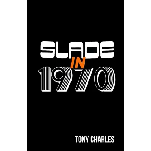 Slade in 1970