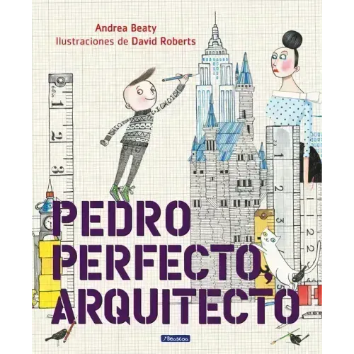 Pedro Perfecto, Arquitecto = Iggy Peck, Architect