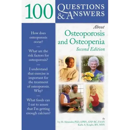 100 Q&as about Osteoporosis and Osteopenia 2e
