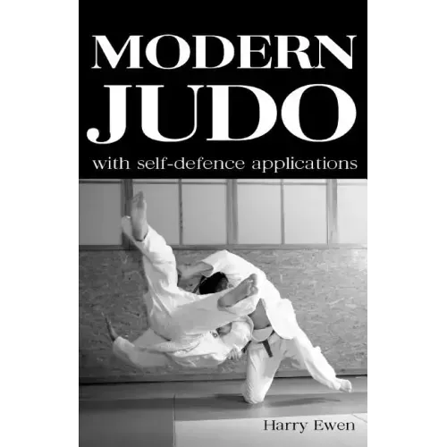 Modern Judo: With Self-Defence Applications