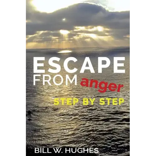 Escape from Anger Step by Step