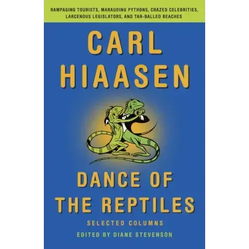Dance of the Reptiles: Selected Columns