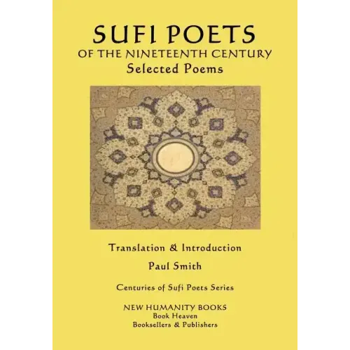 Sufi Poets of the Nineteenth Century: Selected Poems