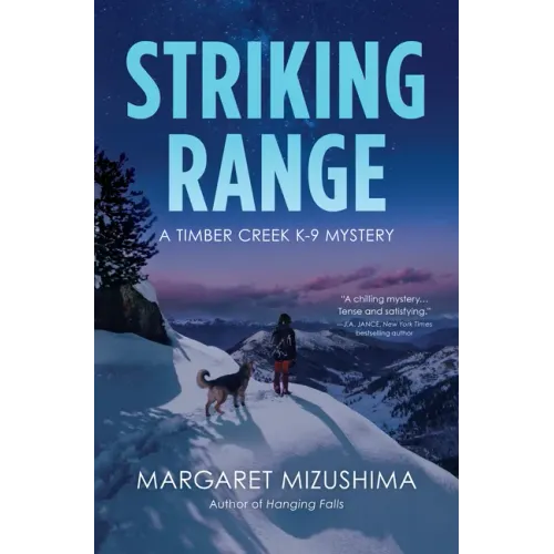 Striking Range: A Timber Creek K-9 Mystery