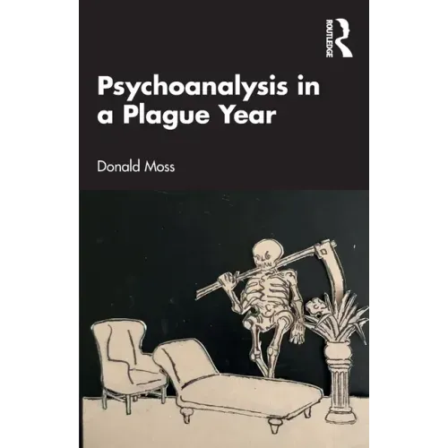 Psychoanalysis in a Plague Year