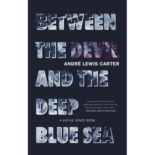 Between the Devil and the Deep Blue Sea