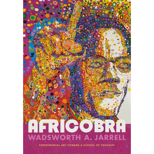 Africobra: Experimental Art Toward a School of Thought