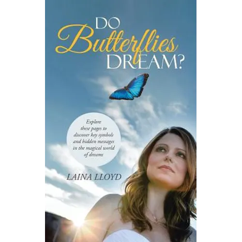Do Butterflies Dream?