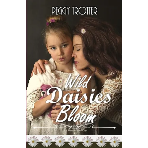 Wild Daisies Bloom