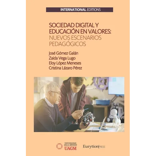 Sociedad Digital y Educación en Valores: Nuevos Escenarios Pedagógicos