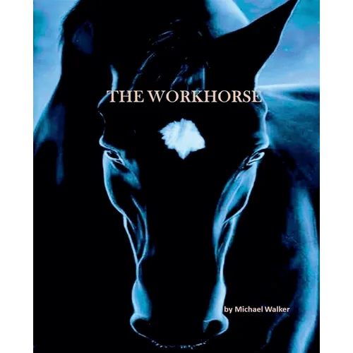 The Workhorse