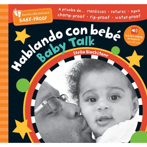 Barefoot Baby-Proof: Baby Talk / Hablando Con Bebé