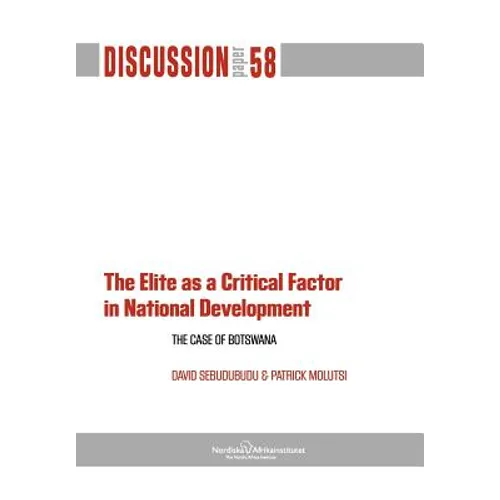 The Elite as a Critical Factor. The Case of Botswana