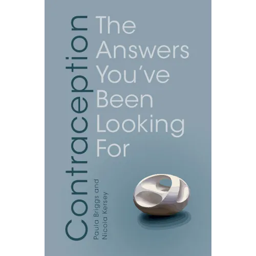 Contraception: The Answers You've Been Looking for