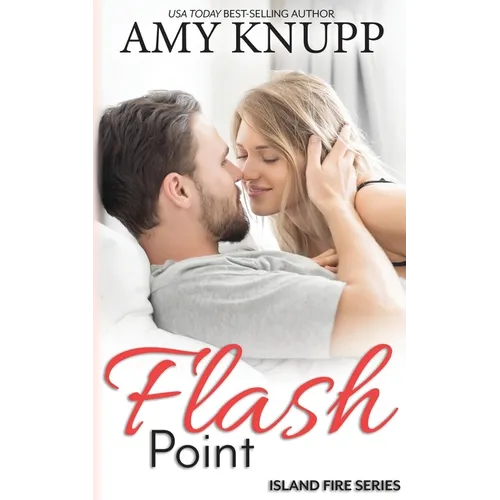 Flash Point: A Forbidden Love Firefighter Romance