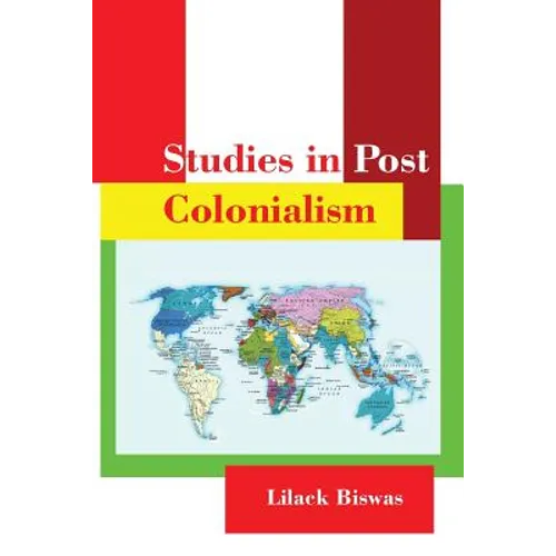 Studies in Post Colonialism