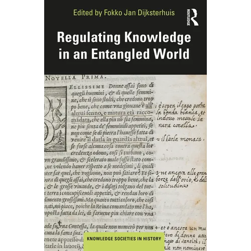 Regulating Knowledge in an Entangled World
