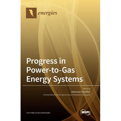 Progress in Power-to-Gas Energy Systems