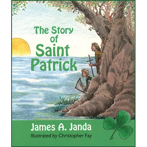 The Story of St. Patrick