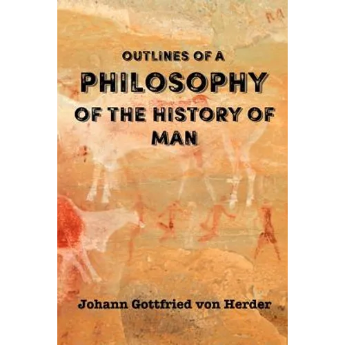 Outlines of a Philosophy of the History of Man