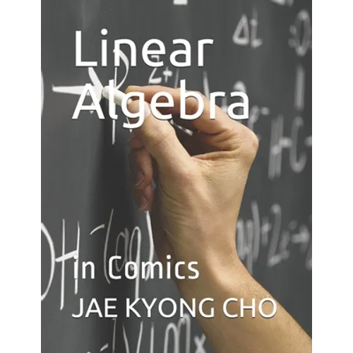 Linear Algebra: in Comics