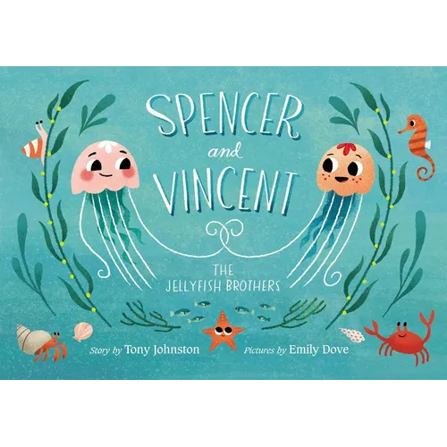 Spencer and Vincent, the Jellyfish Brothers