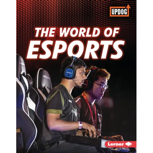 The World of Esports