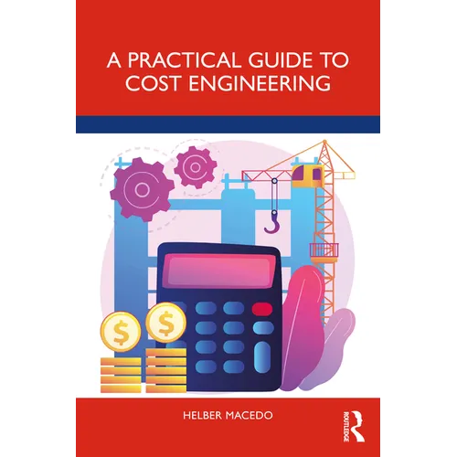 A Practical Guide to Cost Engineering