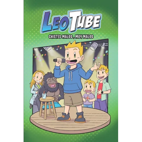 LeoTube Chistes malos, muy malos: Libro de Chistes