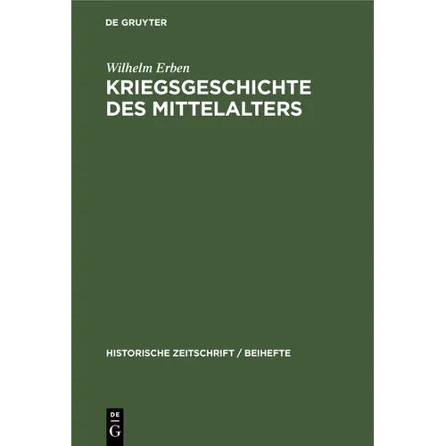 Kriegsgeschichte Des Mittelalters