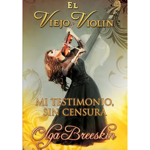 "El Viejo Violin"