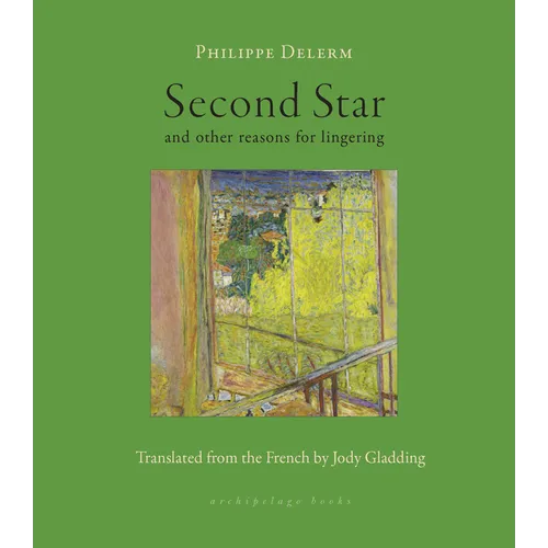 Second Star: And Other Reasons for Lingering