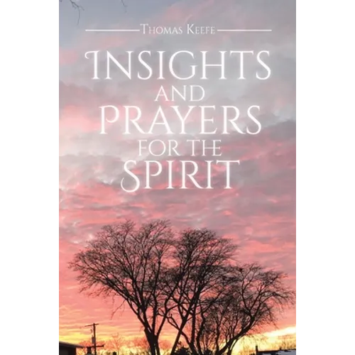 Insights and Prayers for the Spirit