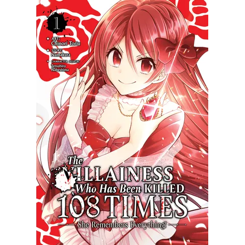 The Villainess Who Has Been Killed 108 Times: She Remembers Everything! (Manga) Vol. 1