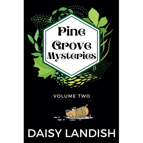 Pine Grove Mysteries - Volume 2