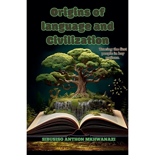 Origins of Language and Civilization
