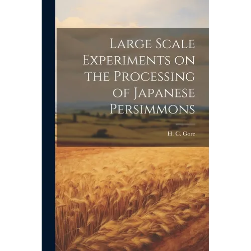 Large Scale Experiments on the Processing of Japanese Persimmons
