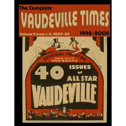Vaudeville Times Volume X